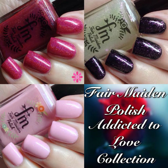 Fair Maiden Polish Addicted to Love Collection Swatches & Review